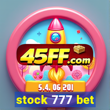 stock 777 bet